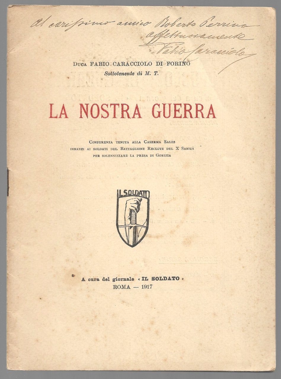 La nostra guerra - Conferenza tenuta alla caserma Sales