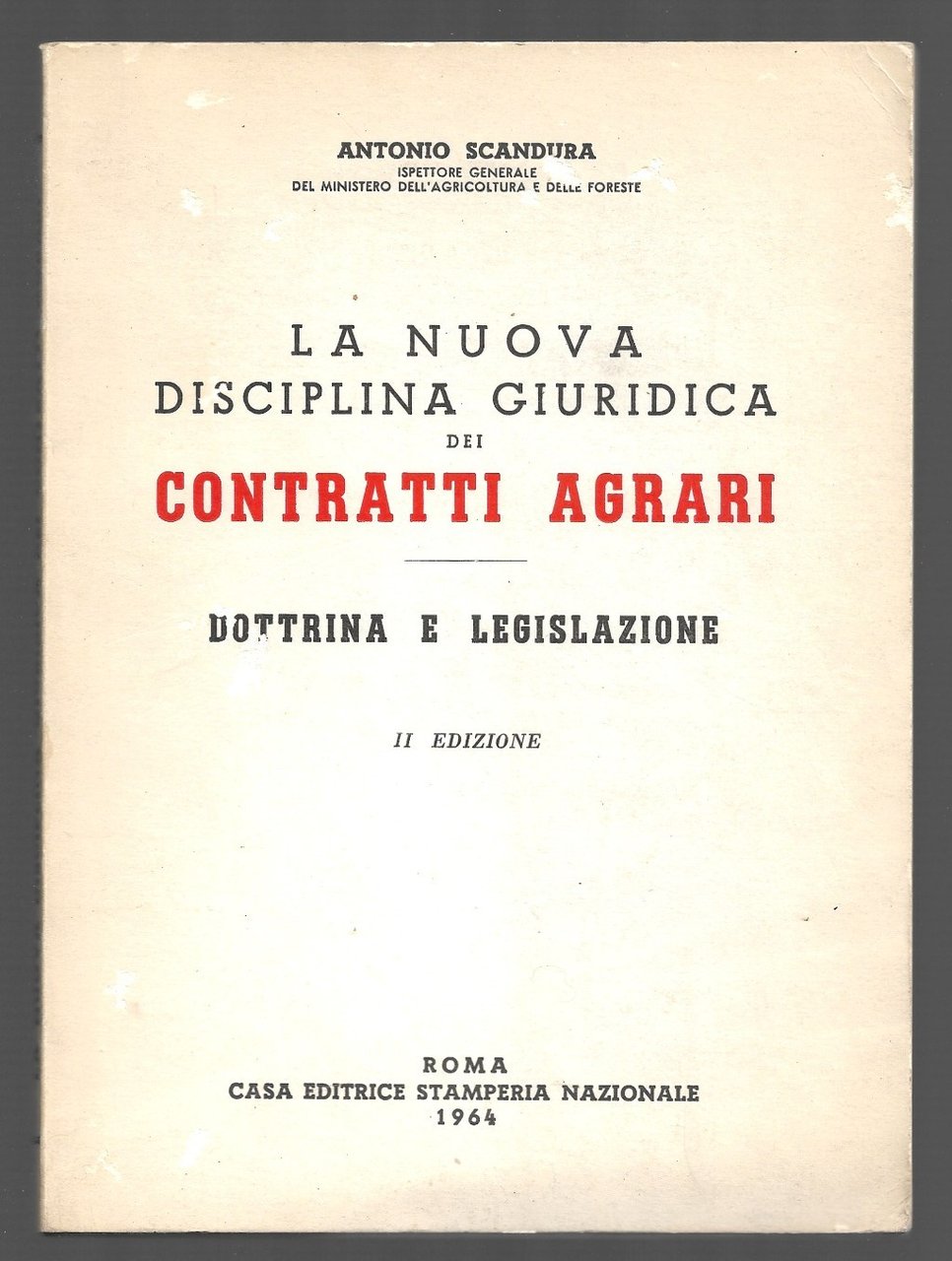 La nuova disciplina giuridica dei contratti agrari