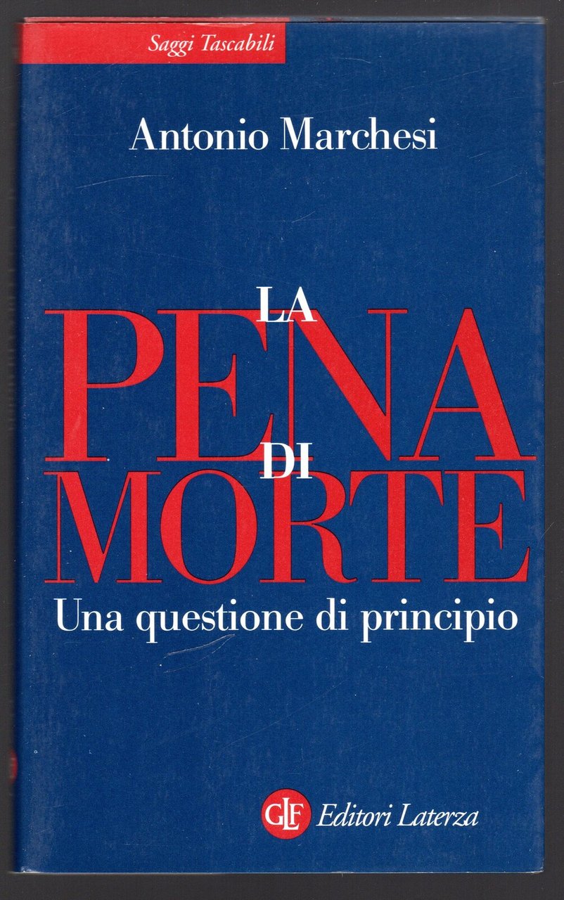La pena di morte. Una questione di principio
