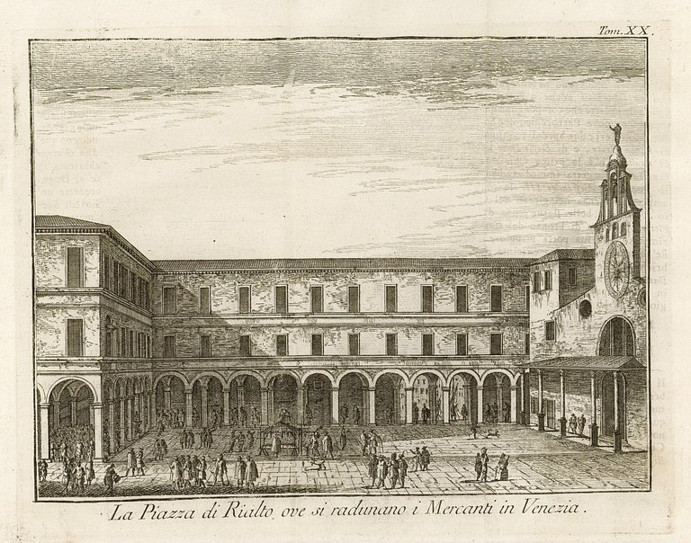 La Piazza di Rialto ove si radunano i Mercanti in …