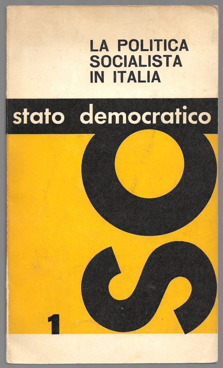 La politica socialista in Italia - Stato democratico
