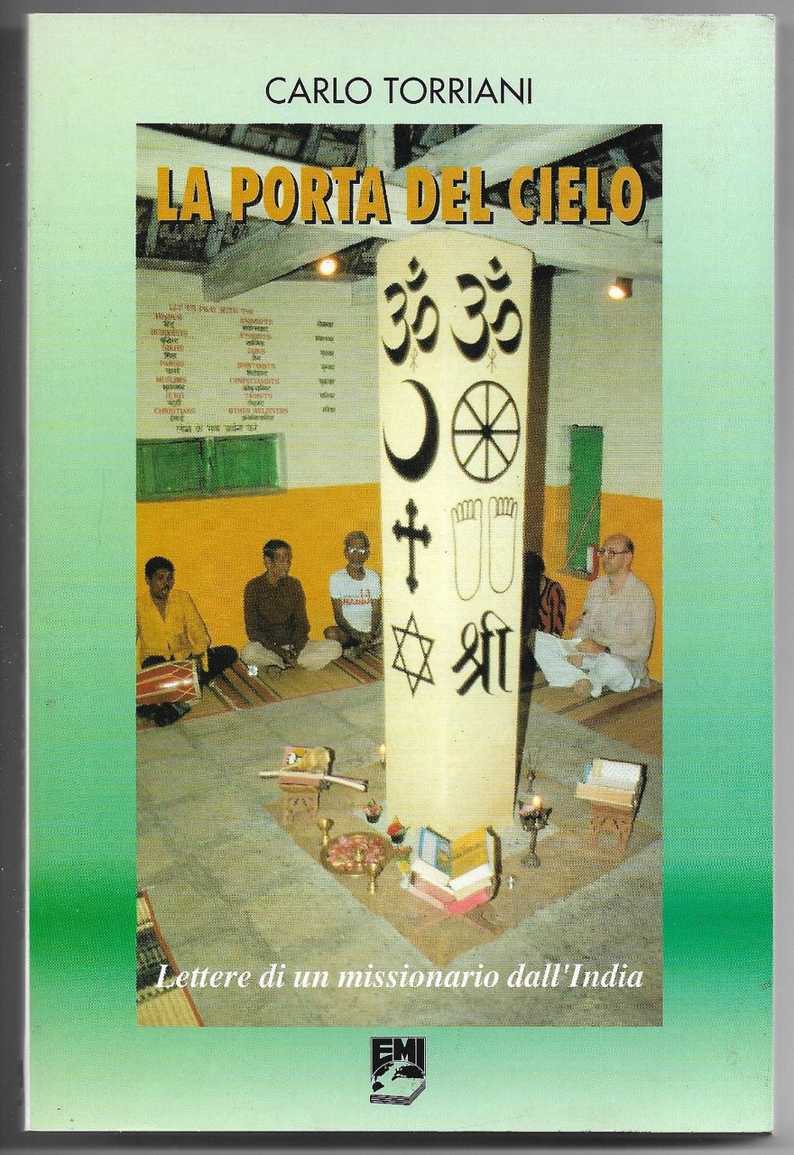 La porta del cielo - Lettere di un missionario dall'India