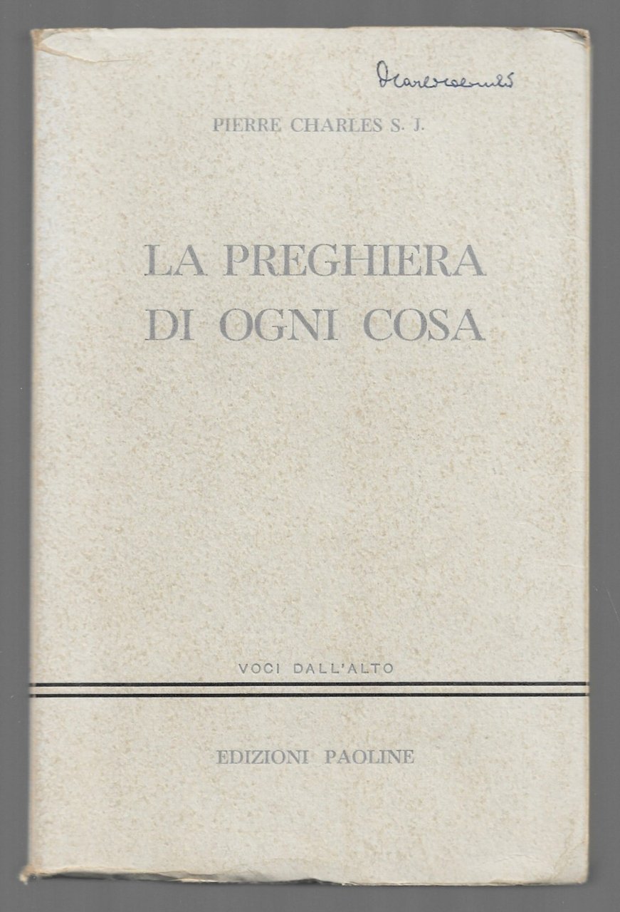 La preghiera di ogni cosa