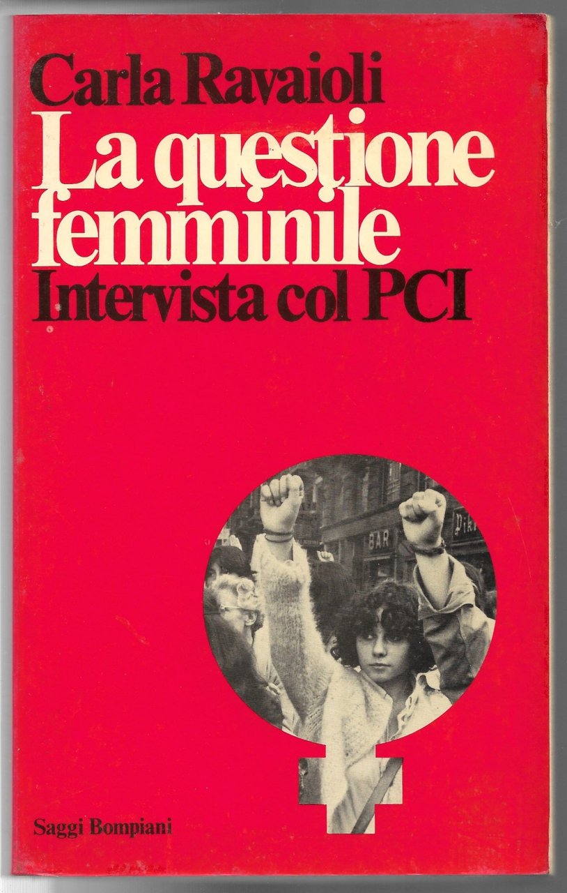 La questione femminile - Intervista col PCI