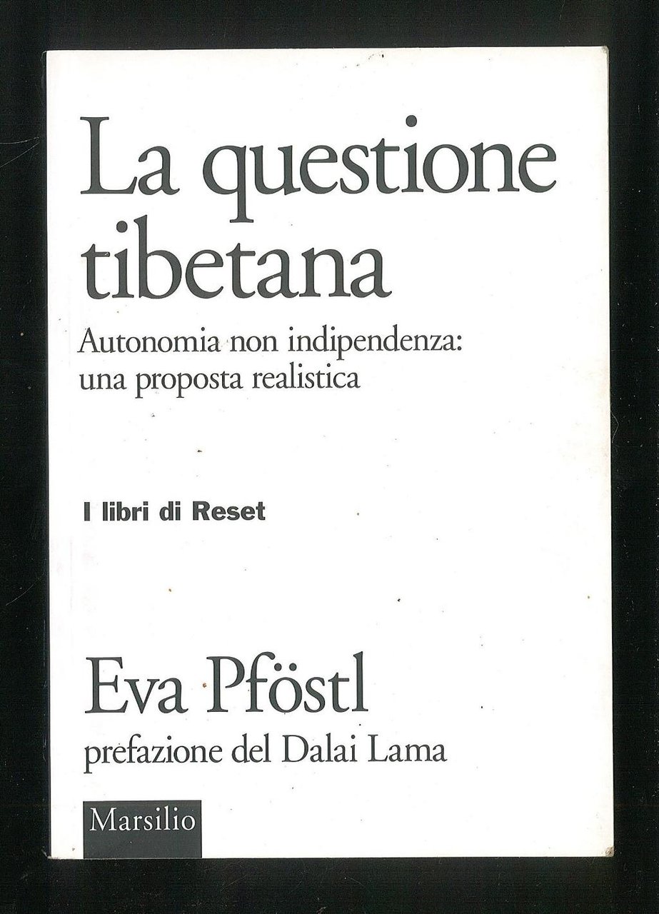 La questione tibetana – Autonomia non indipendenza: una proposta realistica