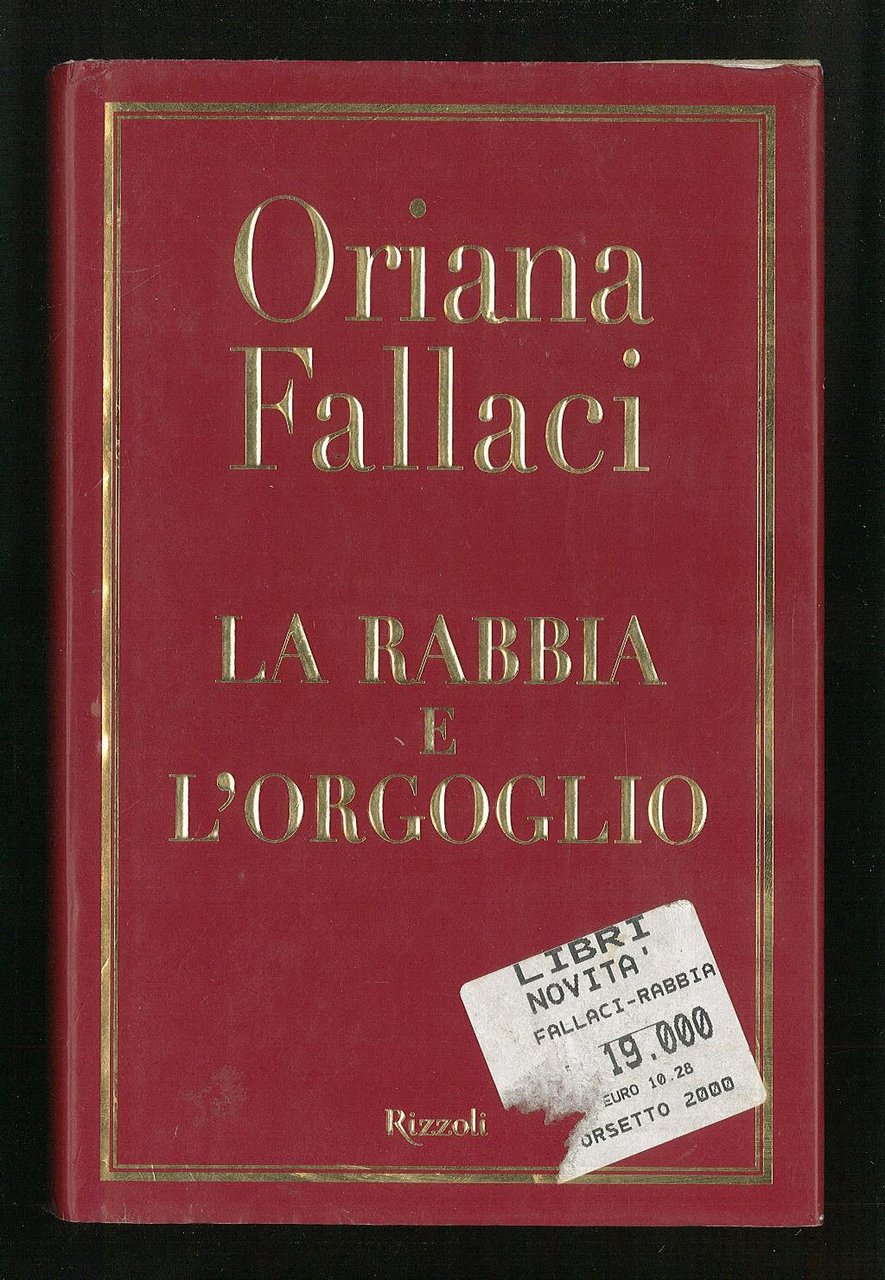 La rabbia e l'orgoglio