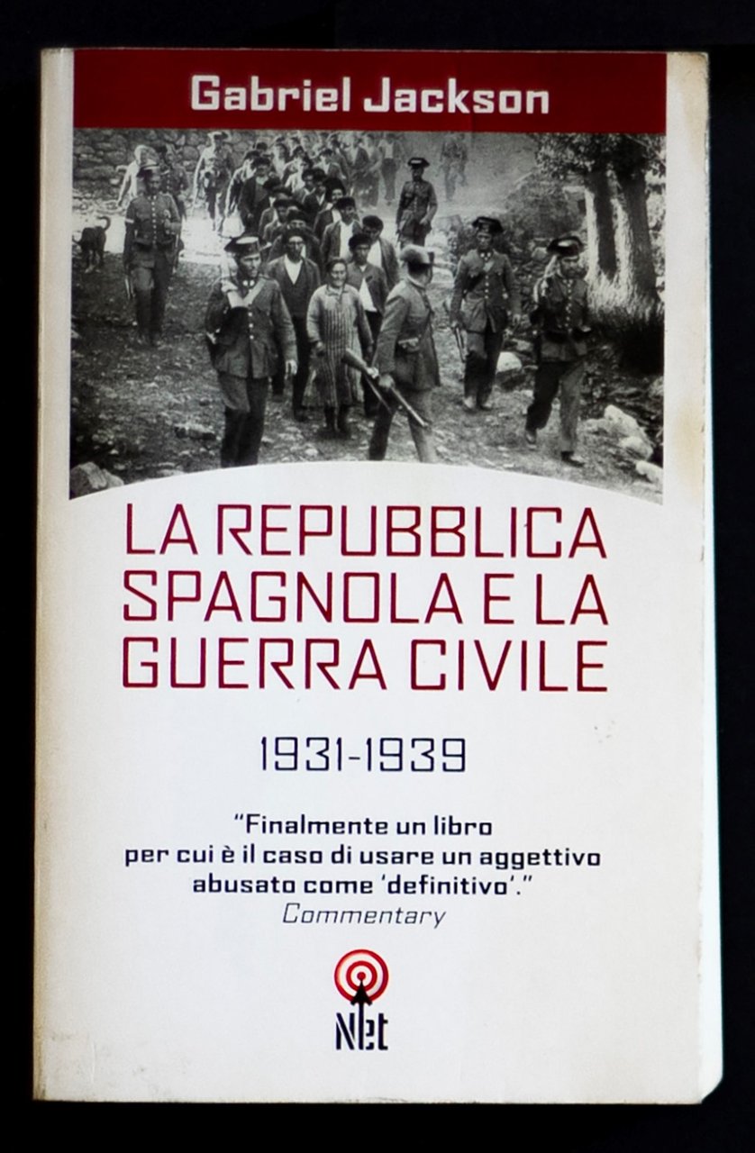 La Repubblica spagnola e la Guerra Civile 1931-1939