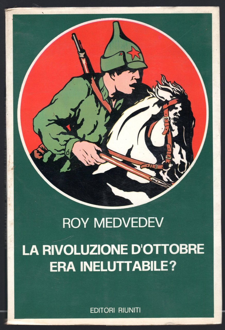 La rivoluzione d'ottobre era ineluttabile?
