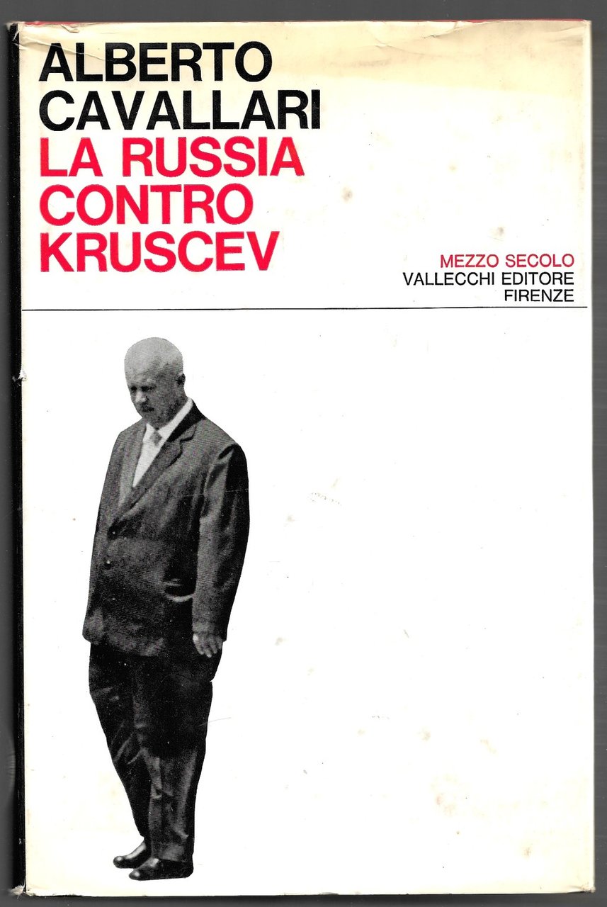 La Russia contro Kruscev