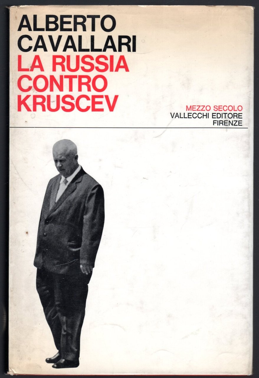 La Russia contro Kruscev