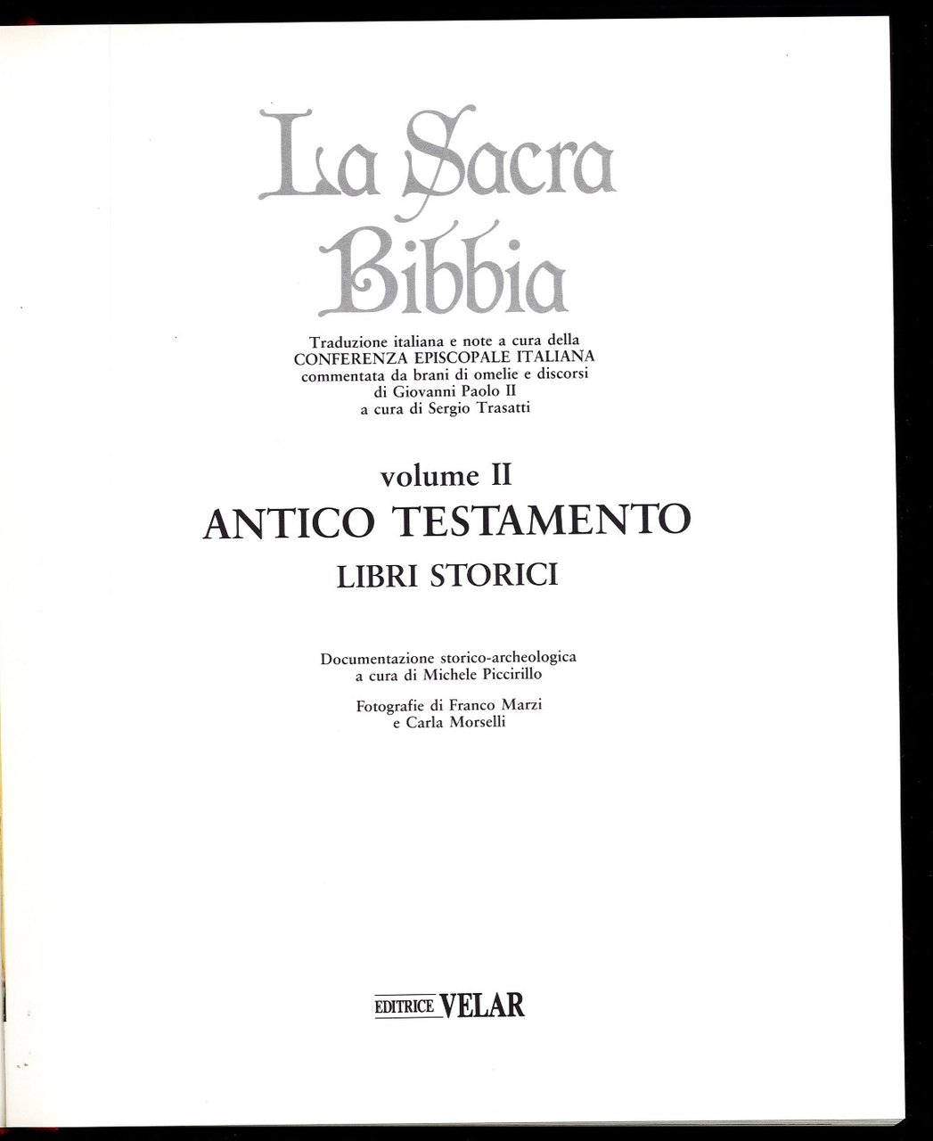La Sacra Bibbia volume II. Antico testamento - Libri storici