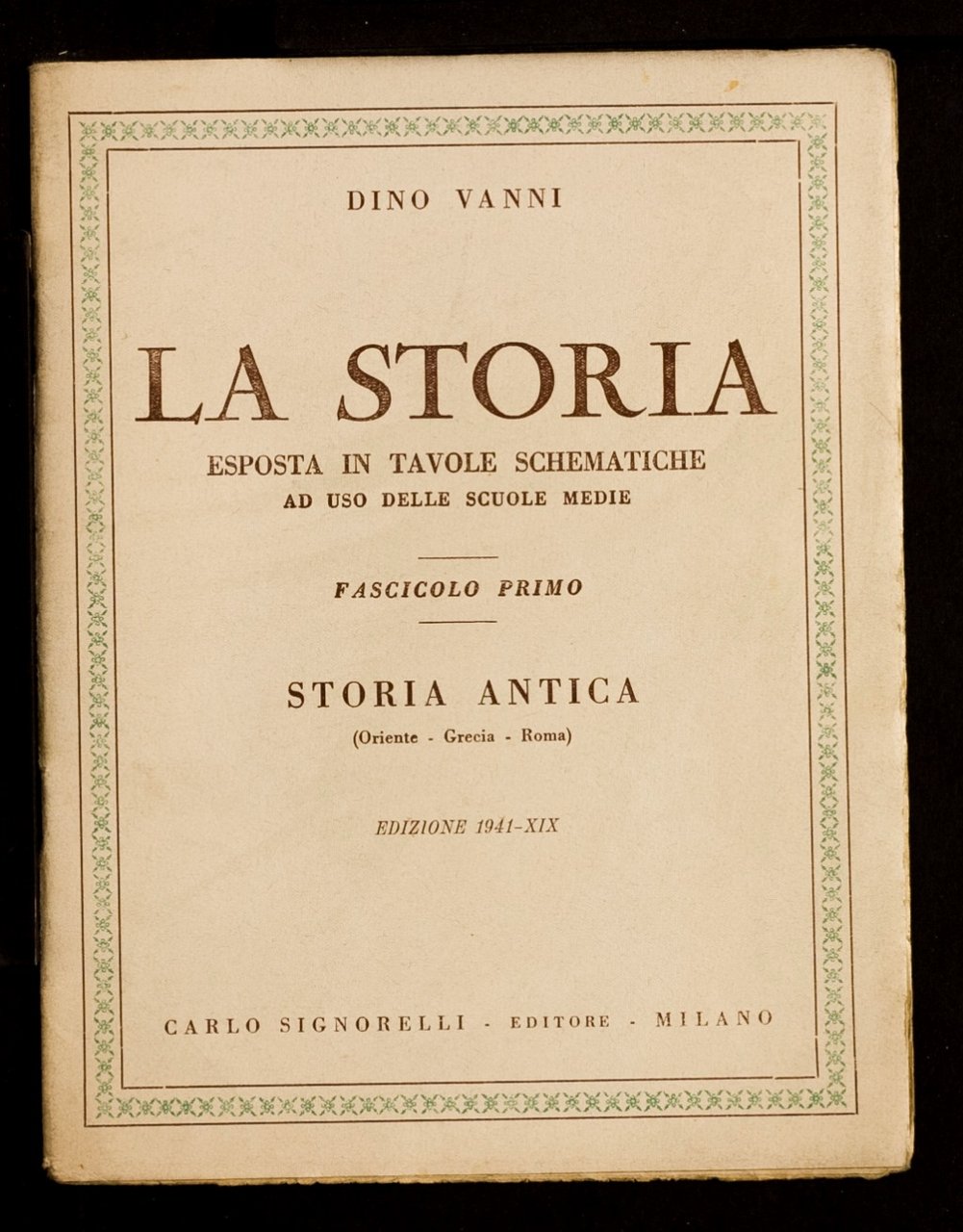 La storia esposta in tavole schematiche ad uso delle Scuole …