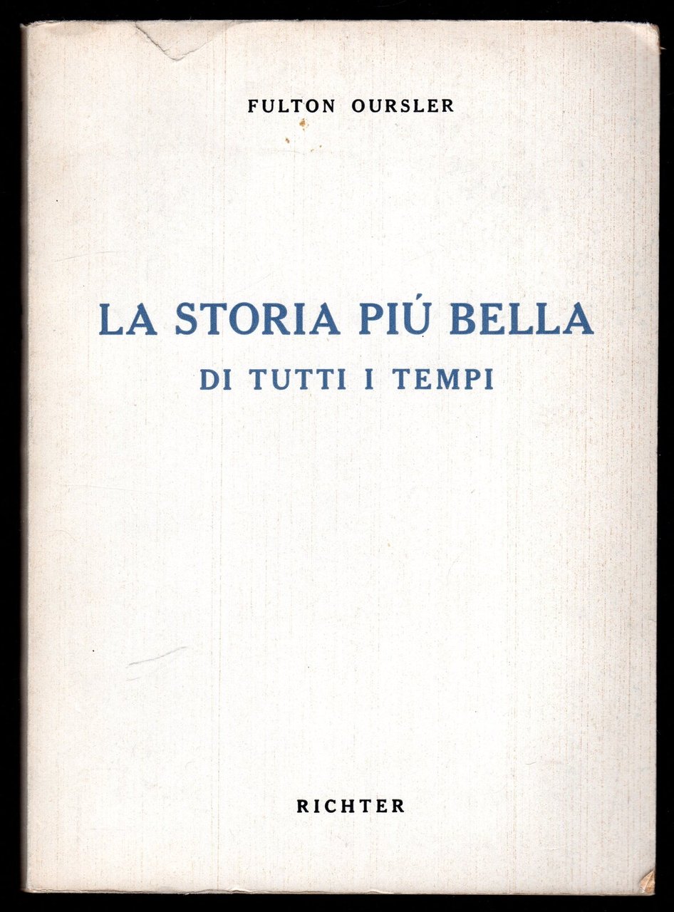 La storia più bella di tutti i tempi