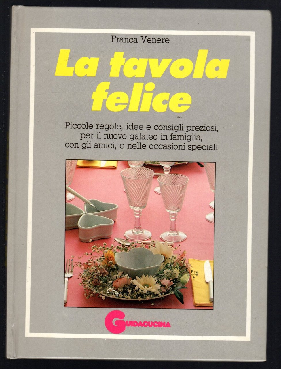 La tavola felice