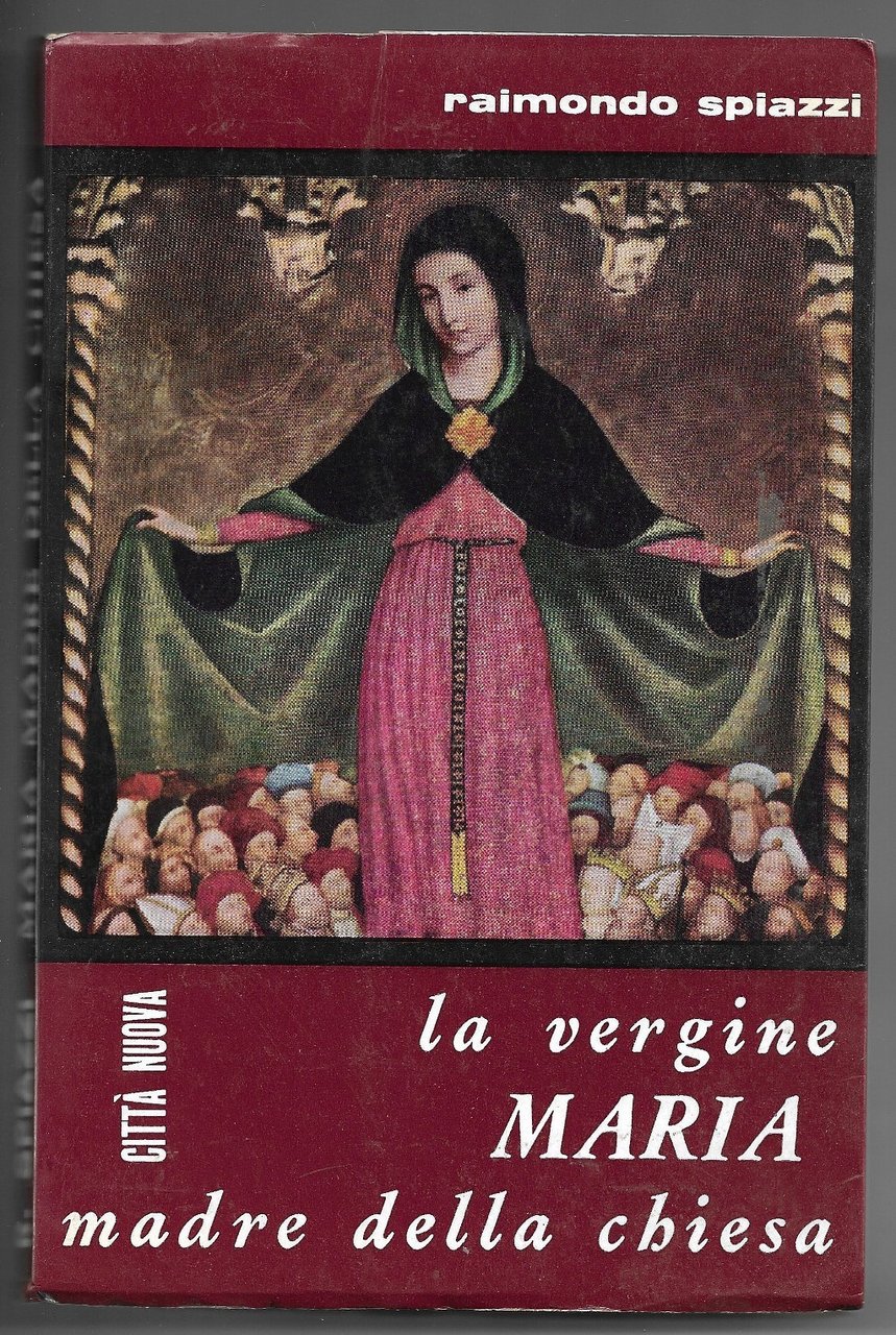 La vergine Maria madre della chiesa