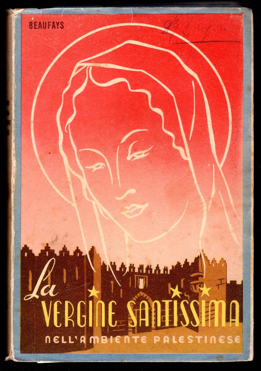 La Vergine Santissima nell'ambiente palestinese