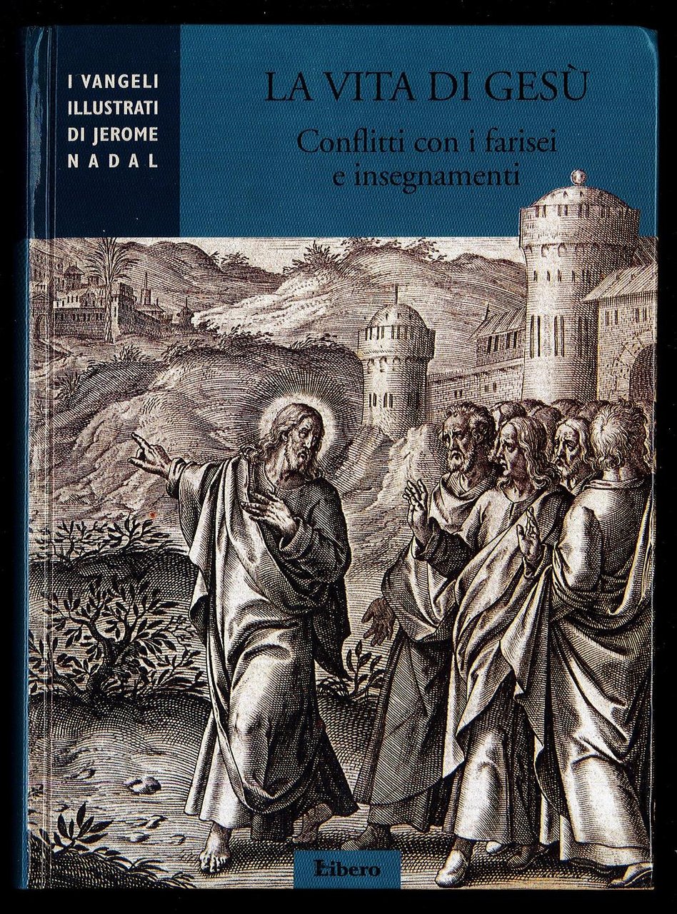 La vita di Gesù. Conflitti con i farisei e insegnamenti | Immagine principale