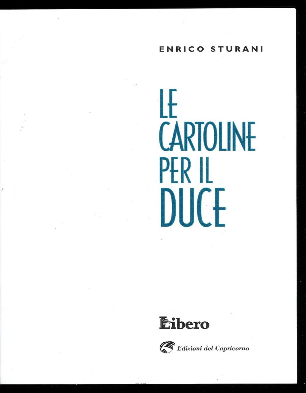 Le cartoline per il Duce