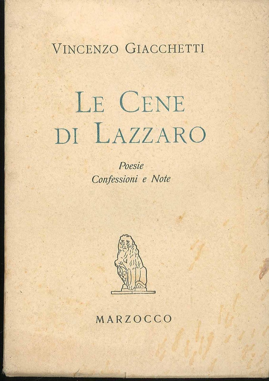 Le cene di Lazzaro - Poesie confessioni e note