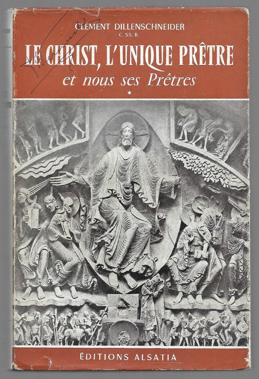 Le Christ, l'unique Pretre et nous Pretres