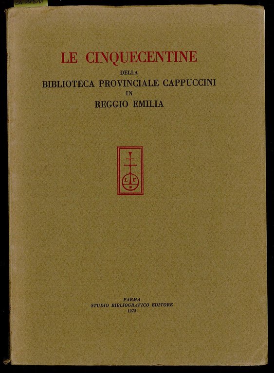 Le cinquecentine della Biblioteca Provinciale Cappuccini in Reggio Emilia