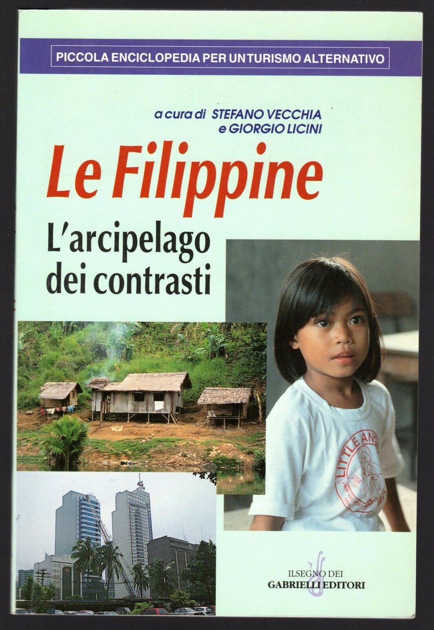 Le Filippine. L'arcipelago dei contrasti