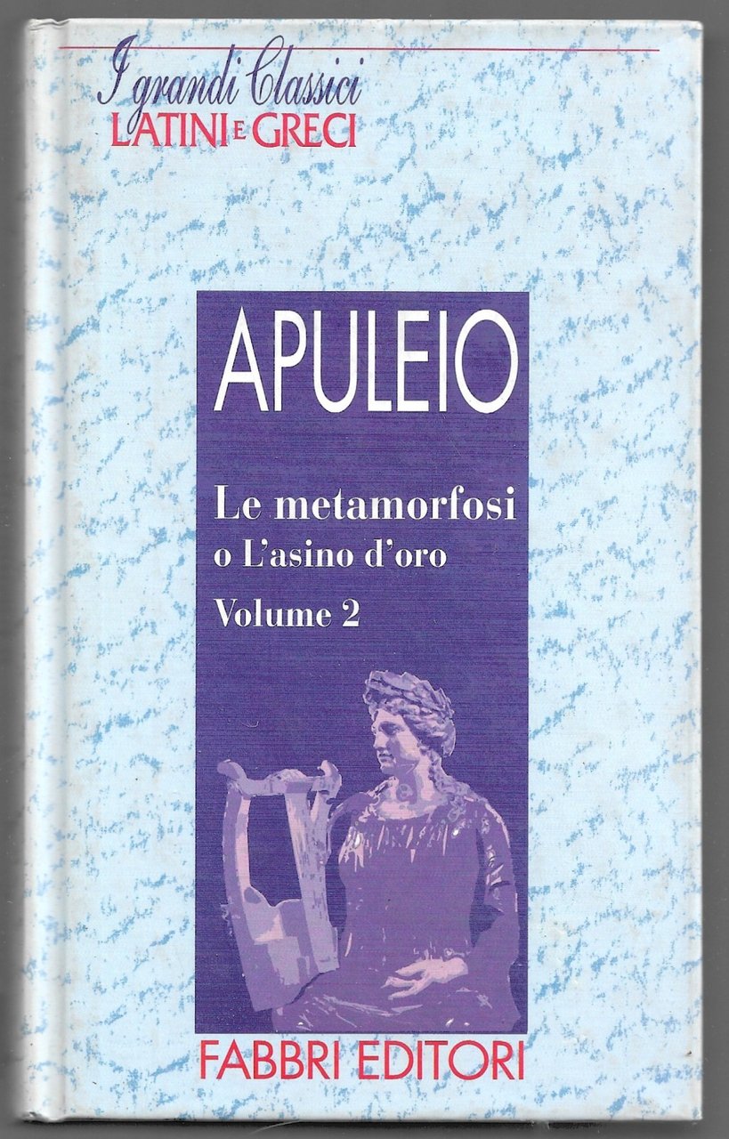 Le metamorfosi o L'asino d'oro Volume 2