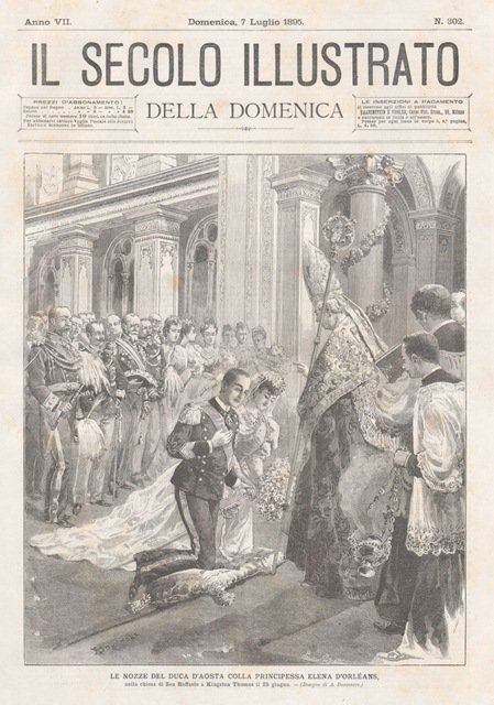 Le nozze del duca d’Aosta colla principessa Elena D’Orleans nella …