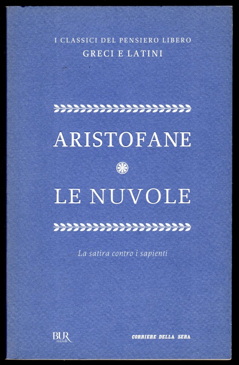 Le nuvole. La satira contro i sapienti