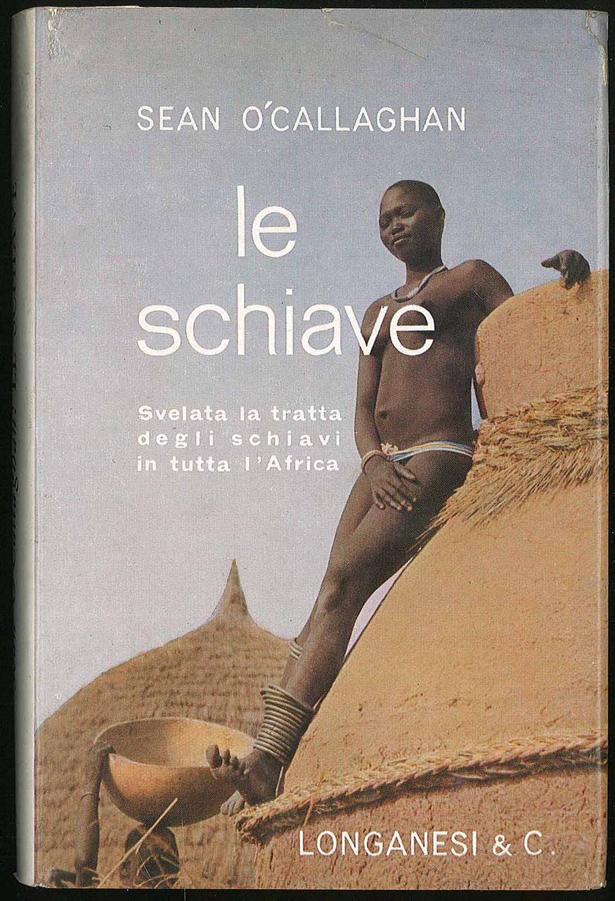Le schiave - Svelata la tratta degli schiavi in tutta …