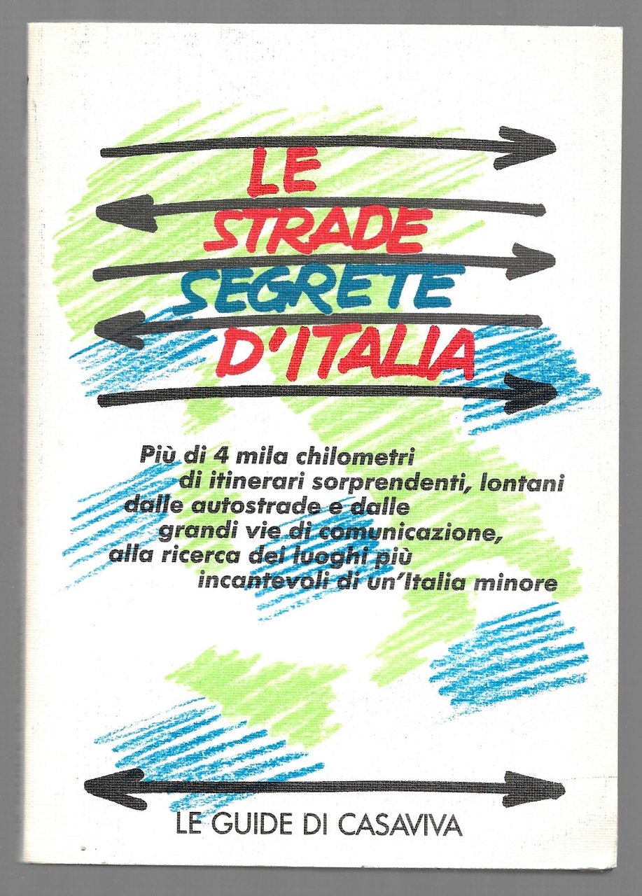 Le strade segrete d'Italia