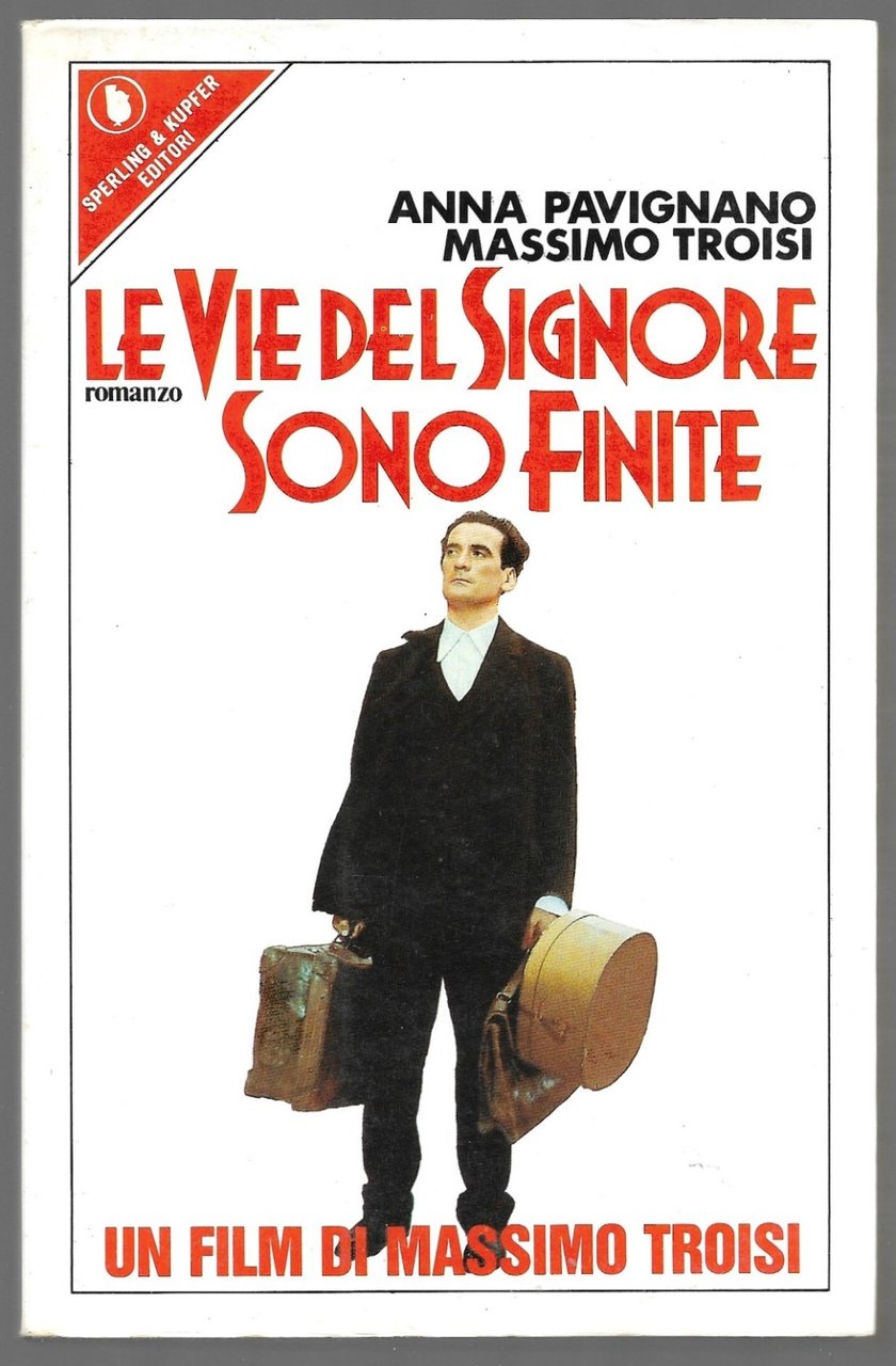 Le vie del Signore sono finite