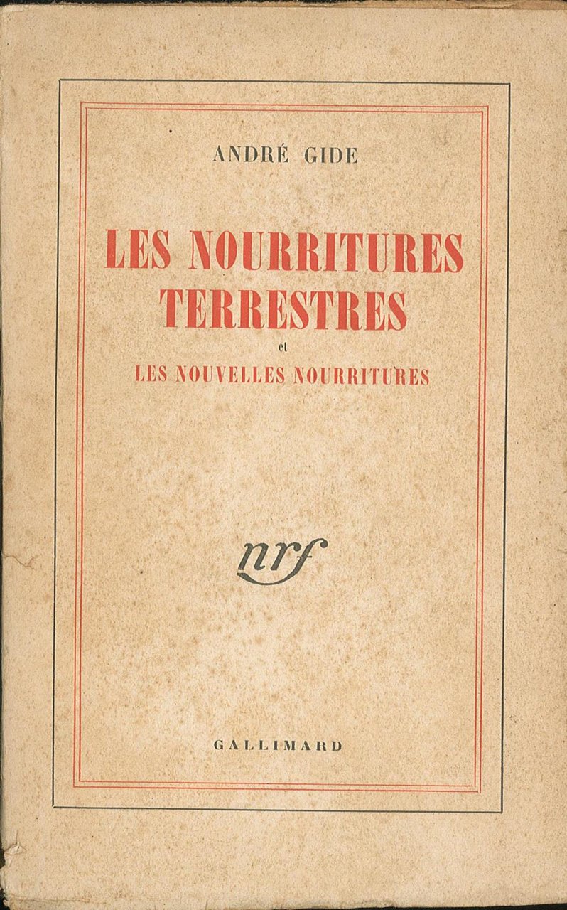 Les nourritures terrestres et les nouvelles nourritures