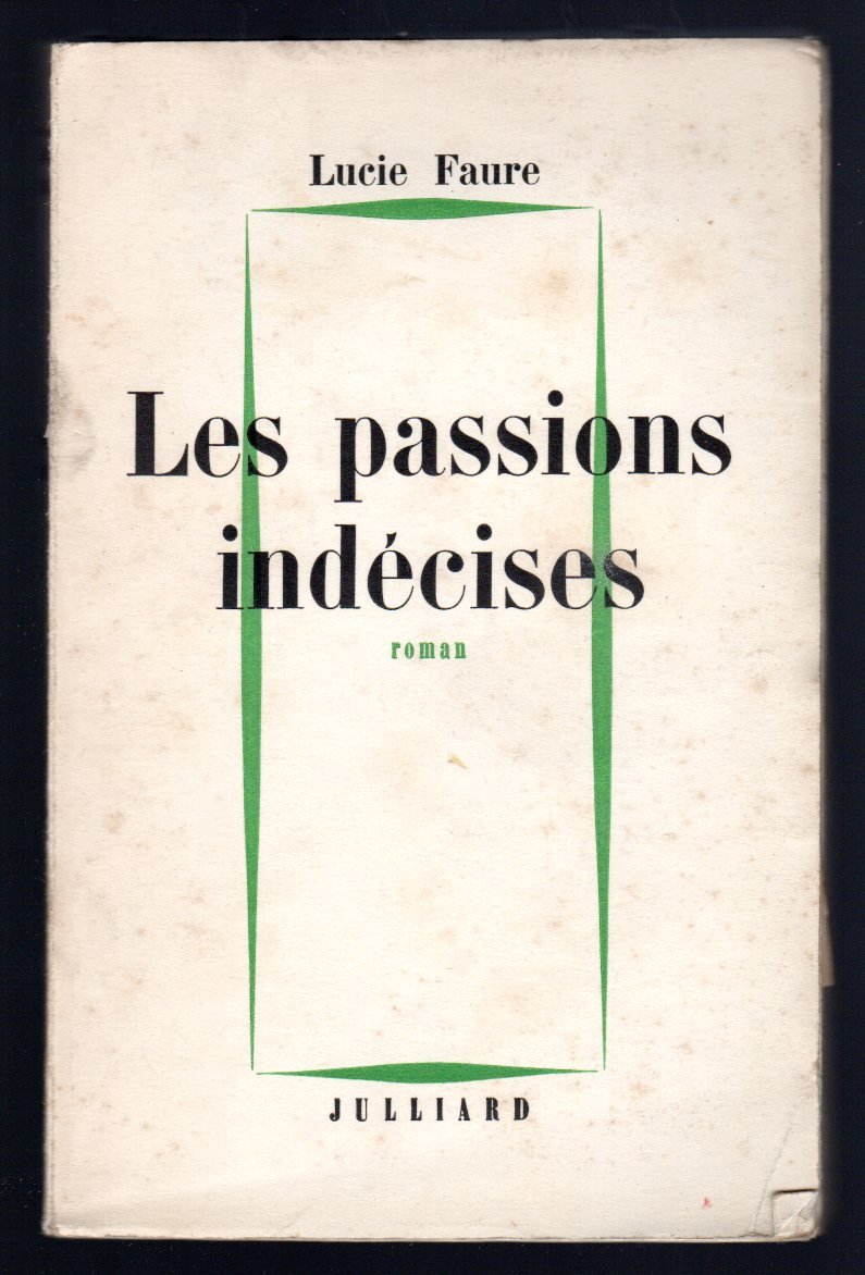 Les passions indecises