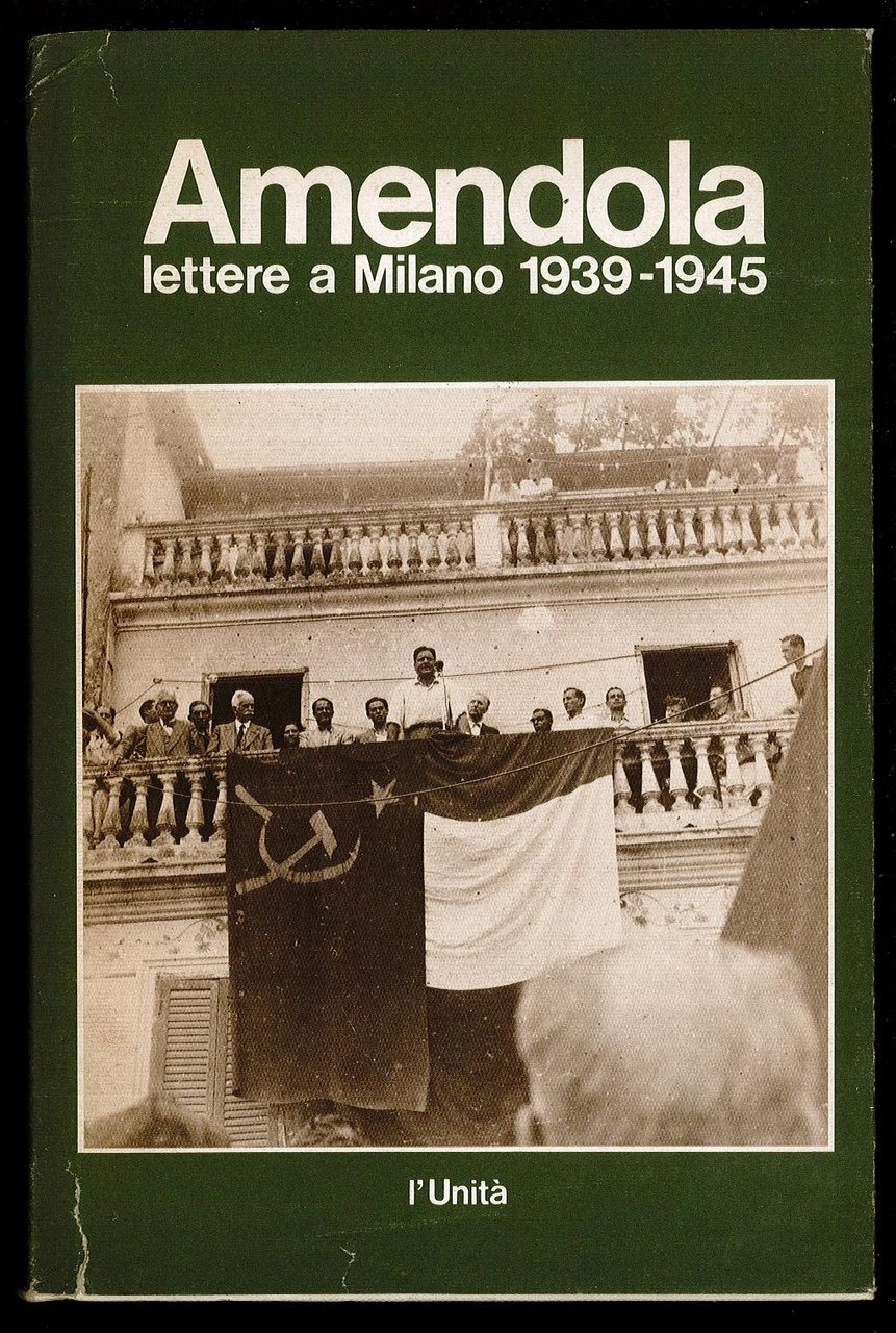 Lettere a Milano 1939-1945