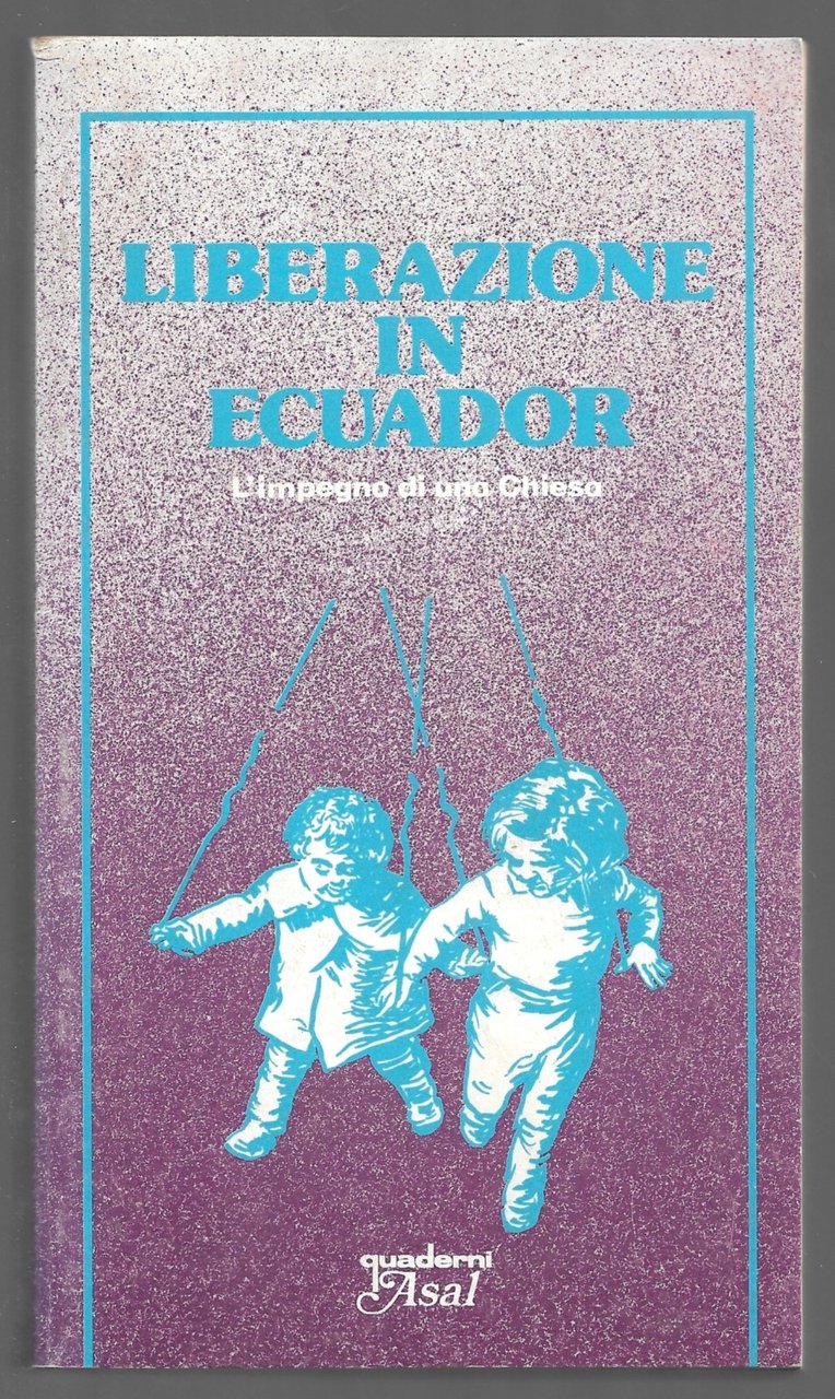 Liberazione in Ecuador - L'impegno di una chiesa