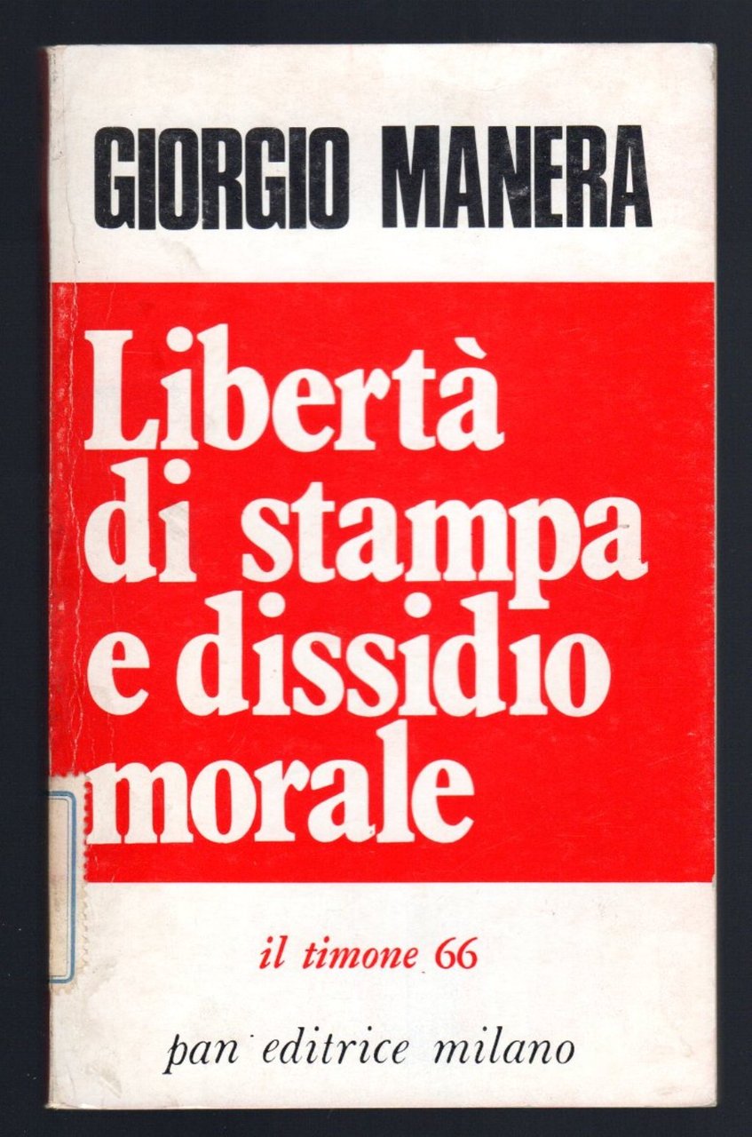 Libertà di stampa e dissidio morale