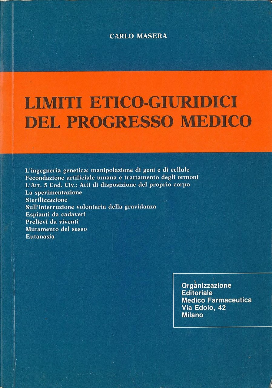 Limiti etico-giuridici del progresso medico