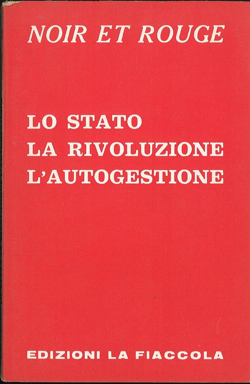 Lo Stato, la rivoluzione, l'autogestione