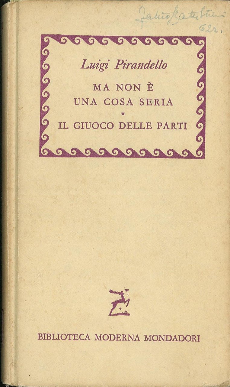 Ma non è una cosa seria, il giuoco delle parti …
