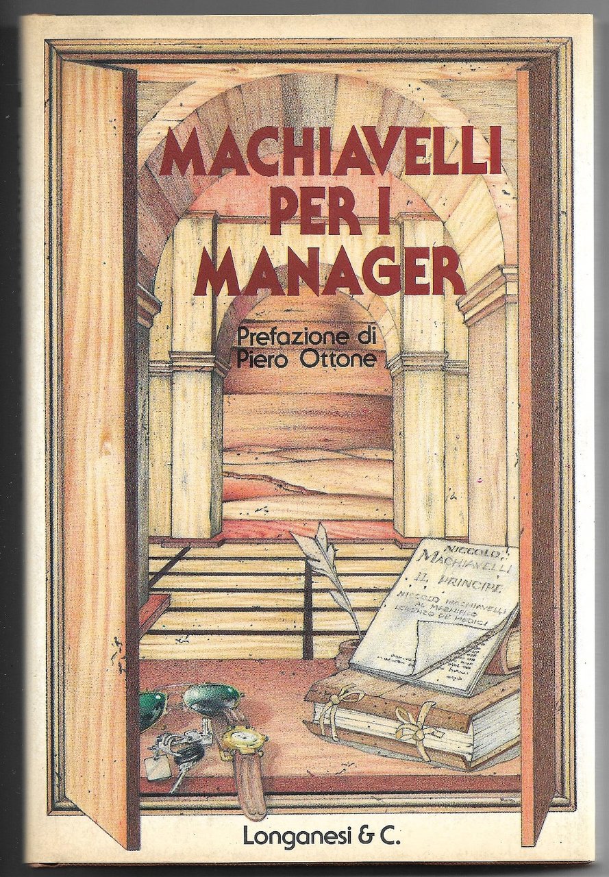 Machiavelli per i manager