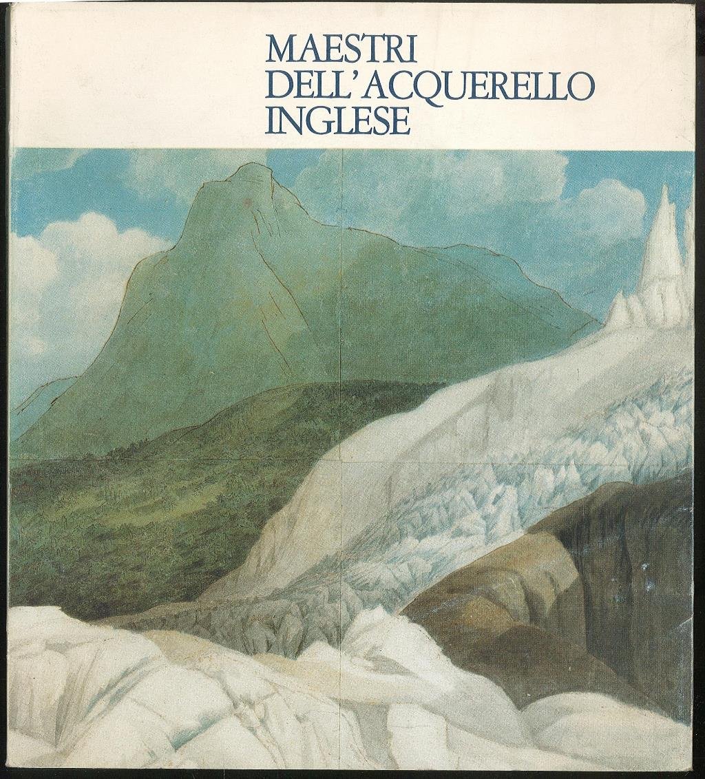 Maestri dell'acquerello inglese