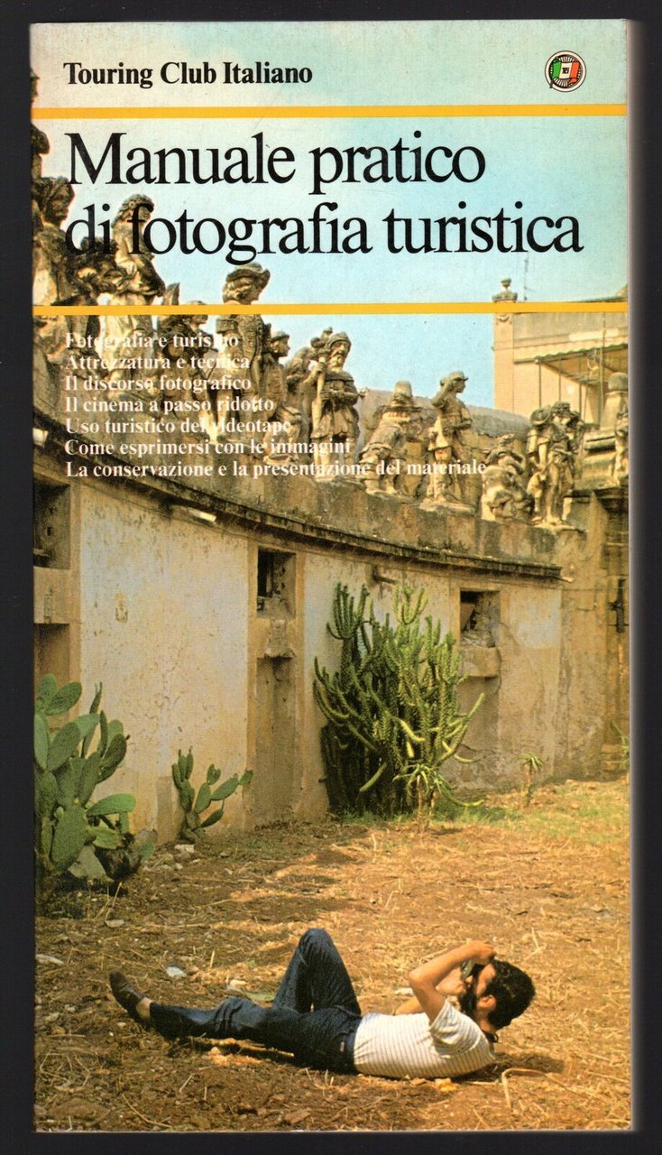 Manuale pratico di fotografia turistica
