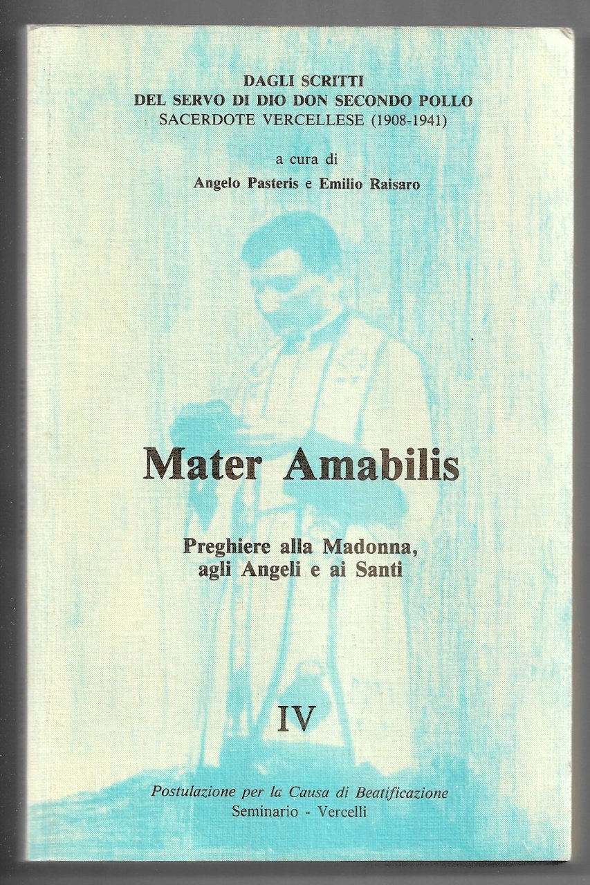 Mater Amabilis - Preghiera alla Madonna, agli angeli.