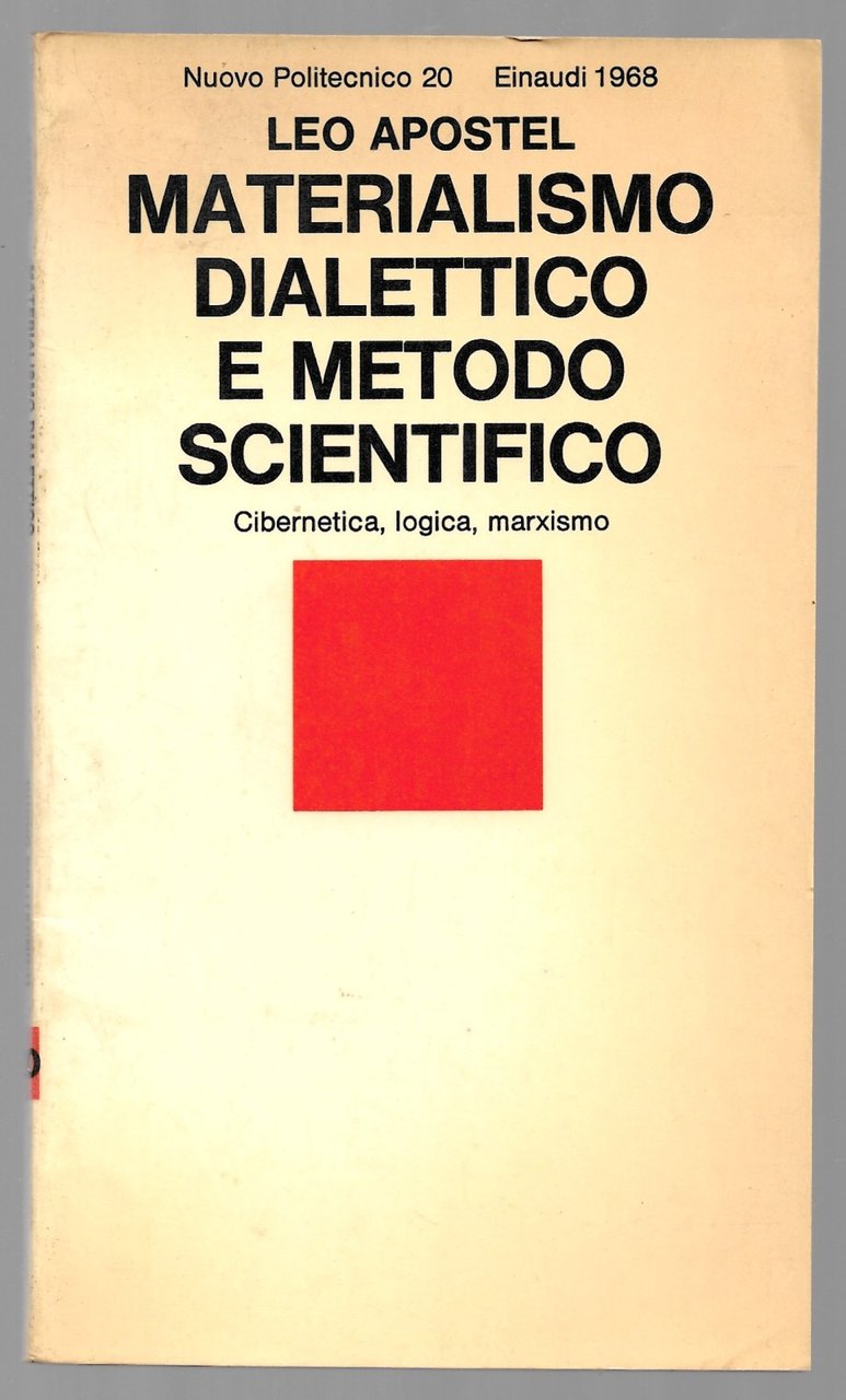 Materialsmo dialettico e metodo scientifico - Cibernetica, logica, marxismo