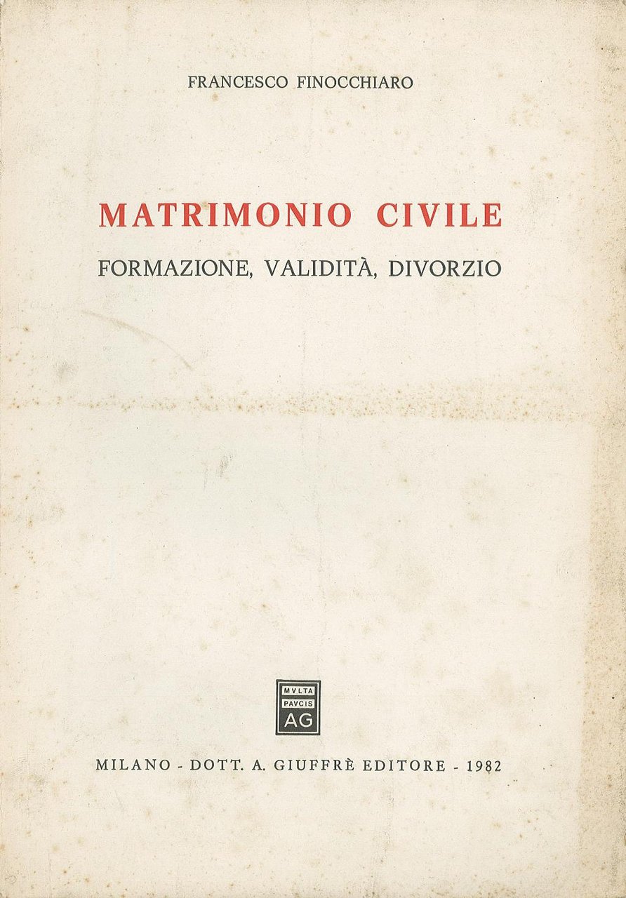 Matrimonio civile. Formazione, validità, divorzio