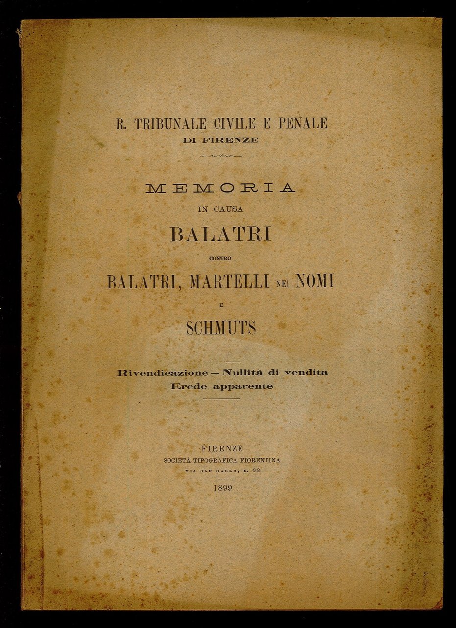 Memoria in causa Balatri contro Balatri, Martelli nei nomi e …