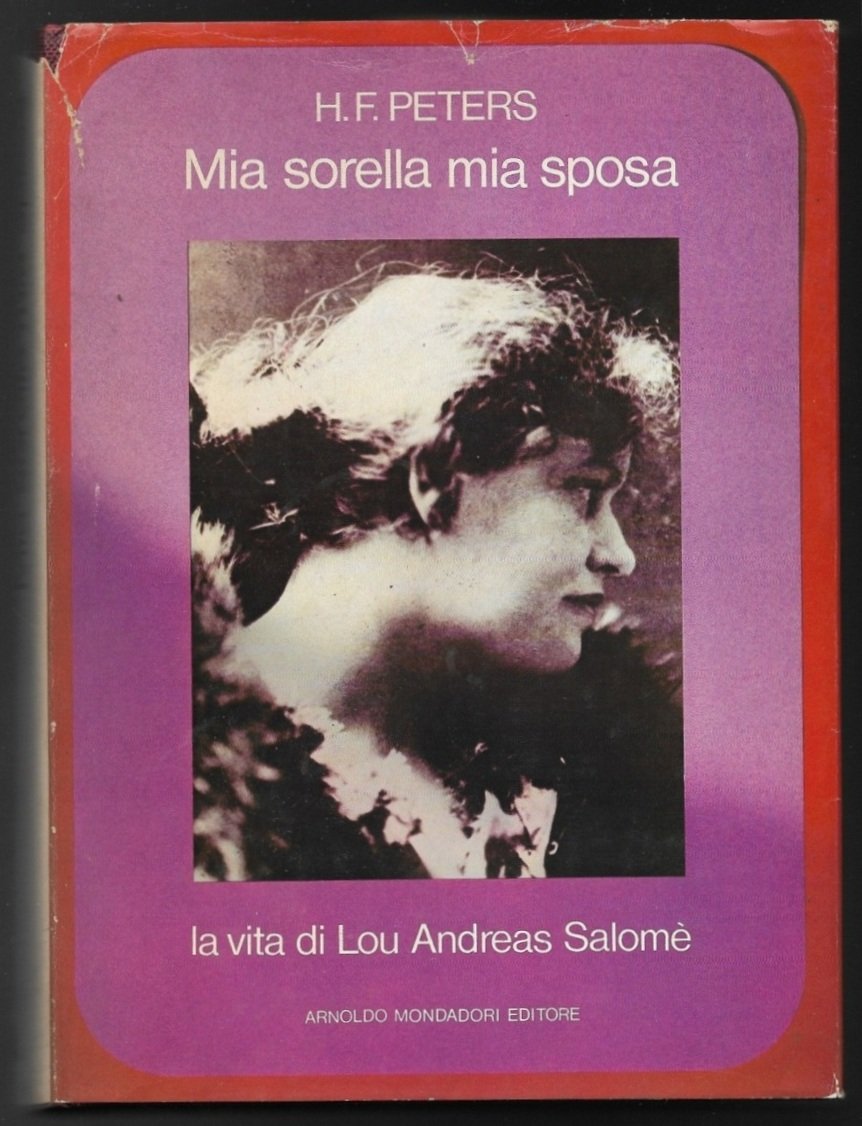 Mia sorella mia sposa - la vita di Lou Andreas …