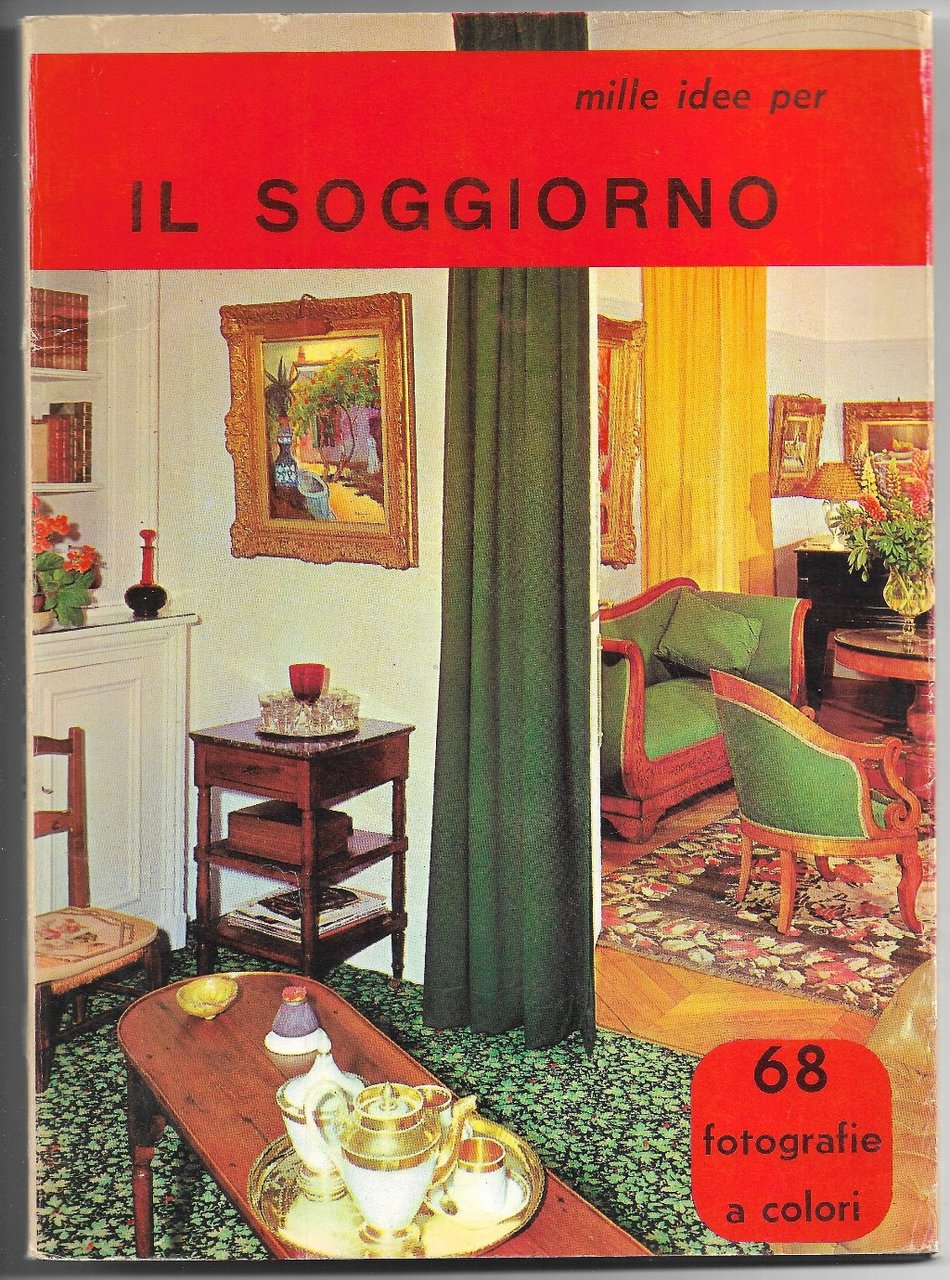 Mille idee per il soggiorno