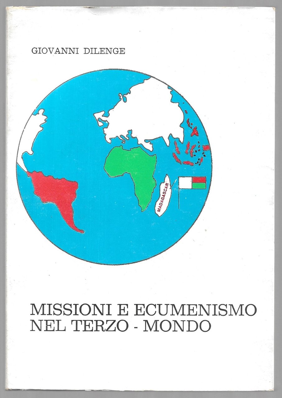 Missioni e ecumenesimo nel terzo-mondo